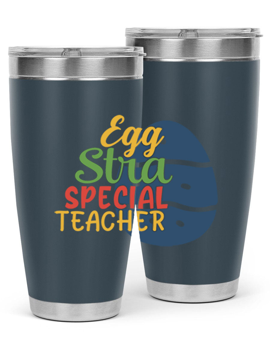 Egg Stra Special Teacher Tumbler in 20oz and 30oz sizes, showcasing double wall vacuum stainless steel design with a drink-thru lid.