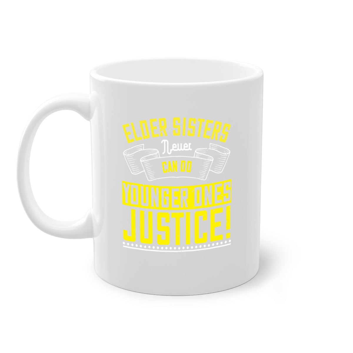 A stylish two-tone ceramic mug with a colored handle and interior, featuring the phrase 'elder sisters never can do younger ones justice' in a glossy finish.