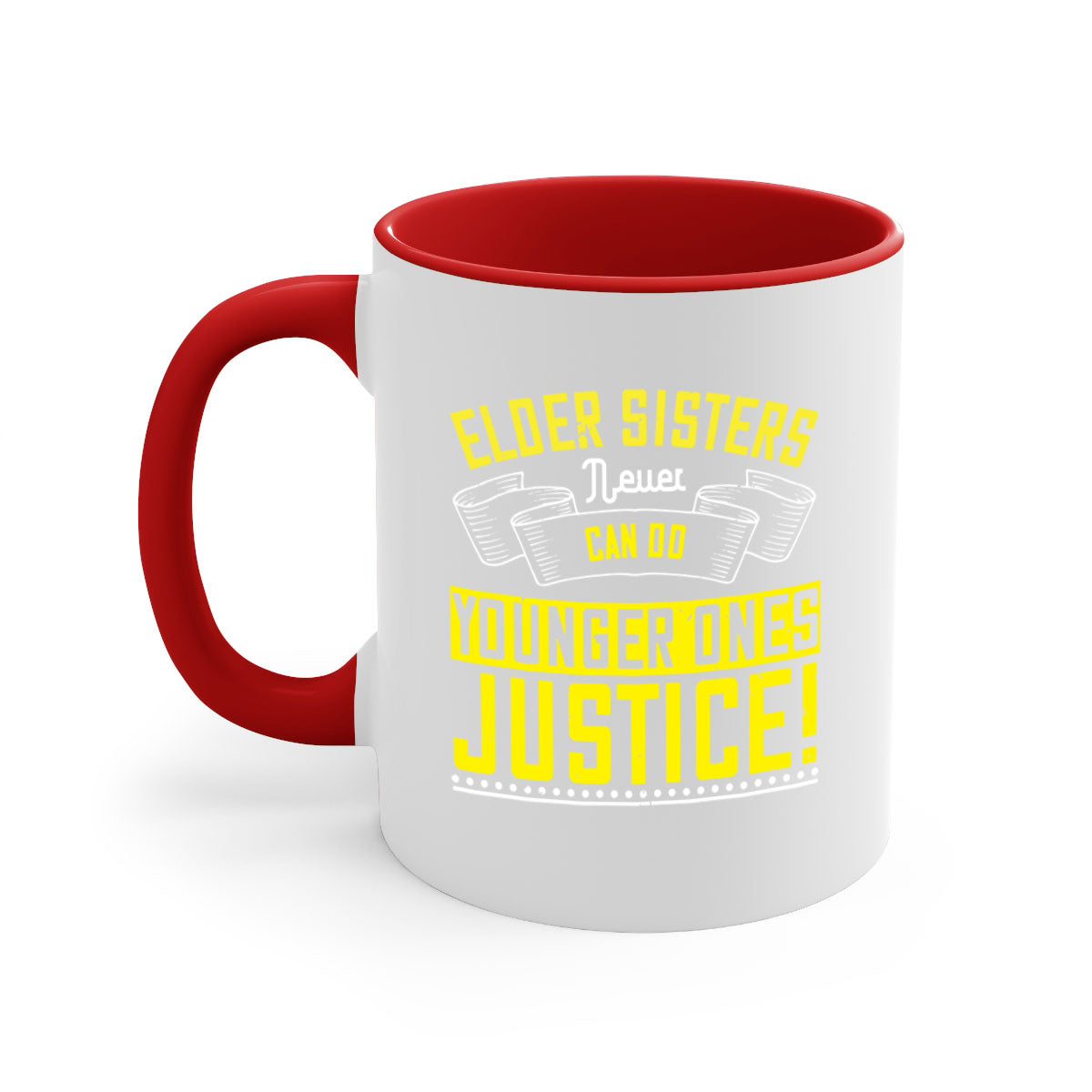 A stylish two-tone ceramic mug with a colored handle and interior, featuring the phrase 'elder sisters never can do younger ones justice' in a glossy finish.