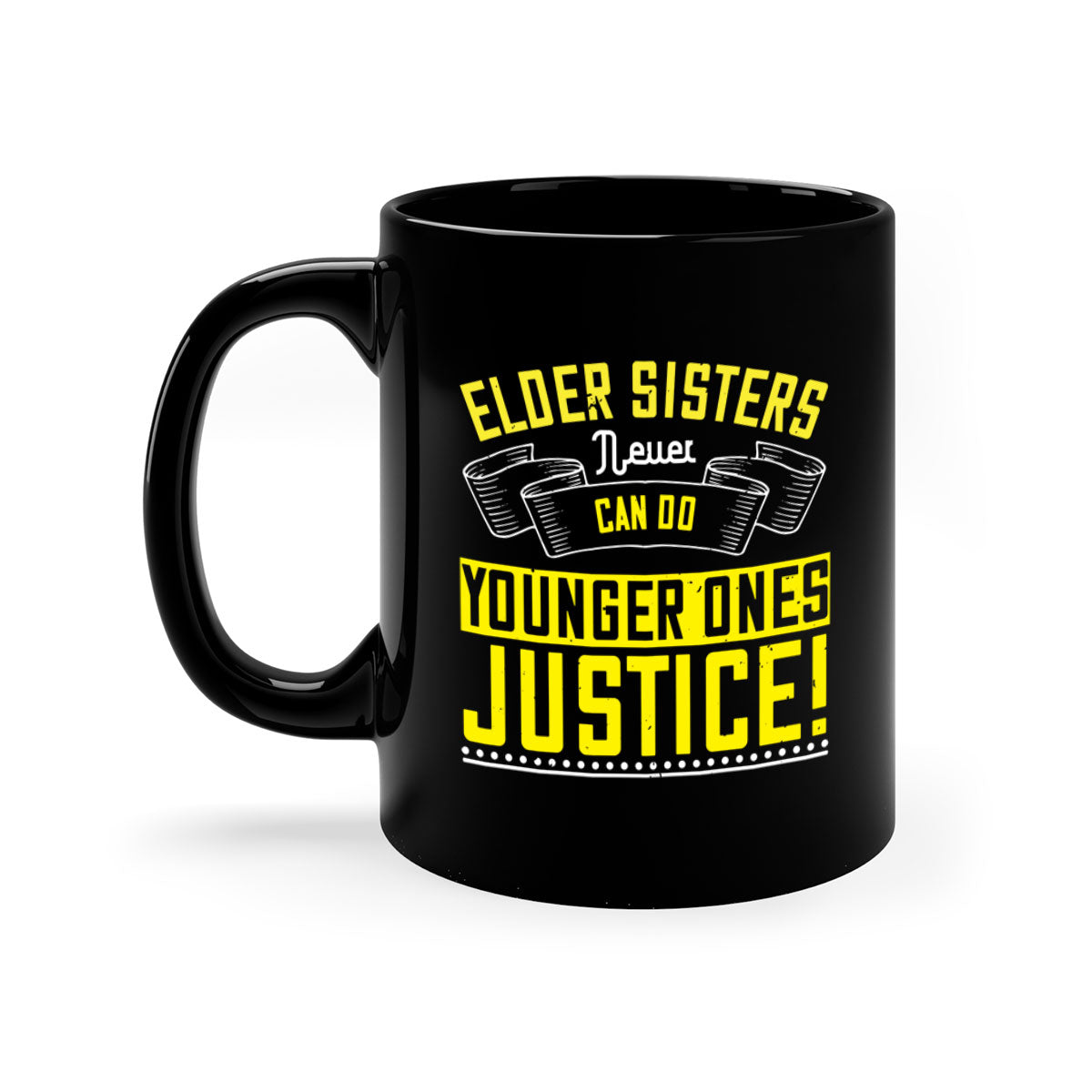 A stylish two-tone ceramic mug with a colored handle and interior, featuring the phrase 'elder sisters never can do younger ones justice' in a glossy finish.