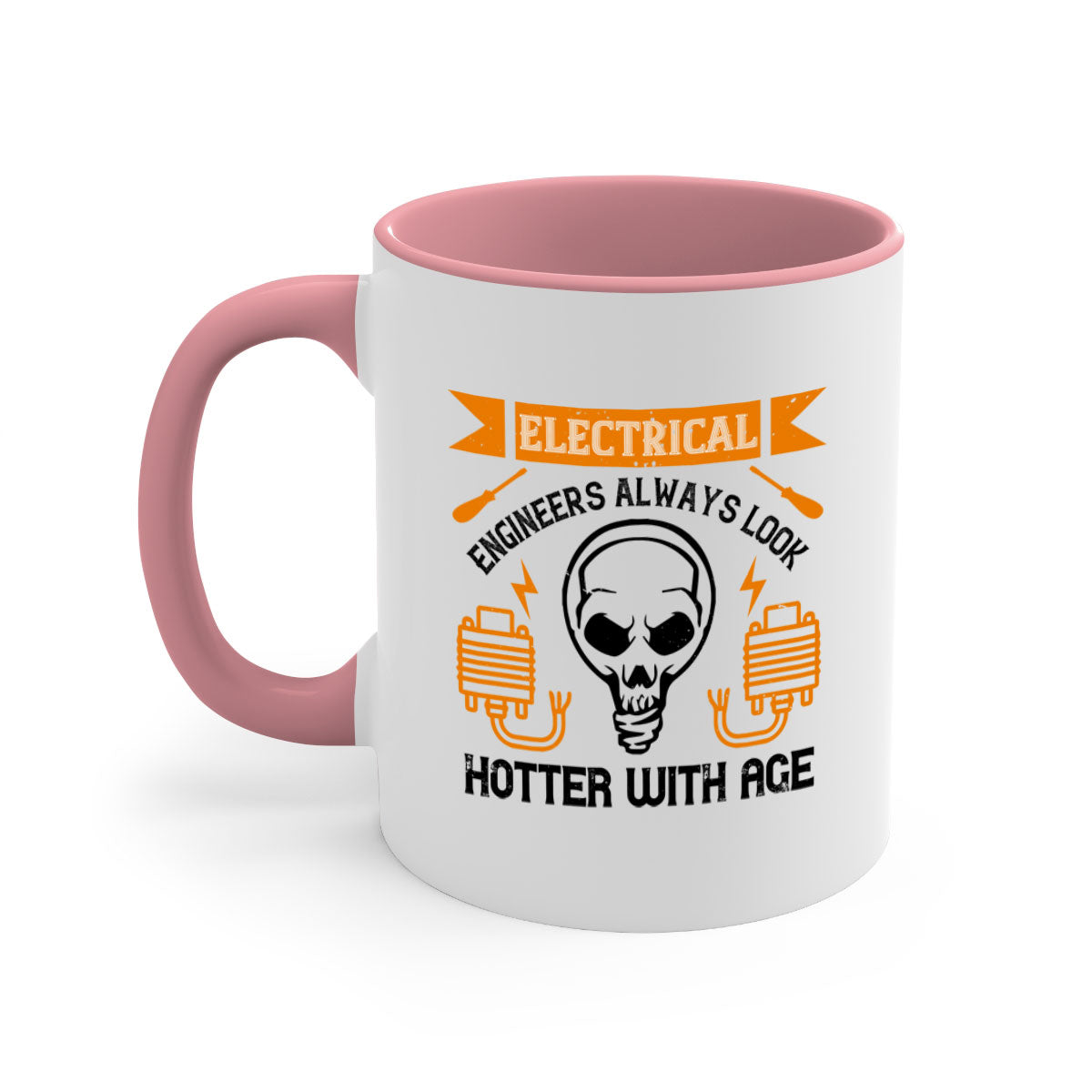 Two-tone ceramic mug with colored handle and interior, featuring the phrase 'Electrical engineers always look hotter with age' in a stylish font.