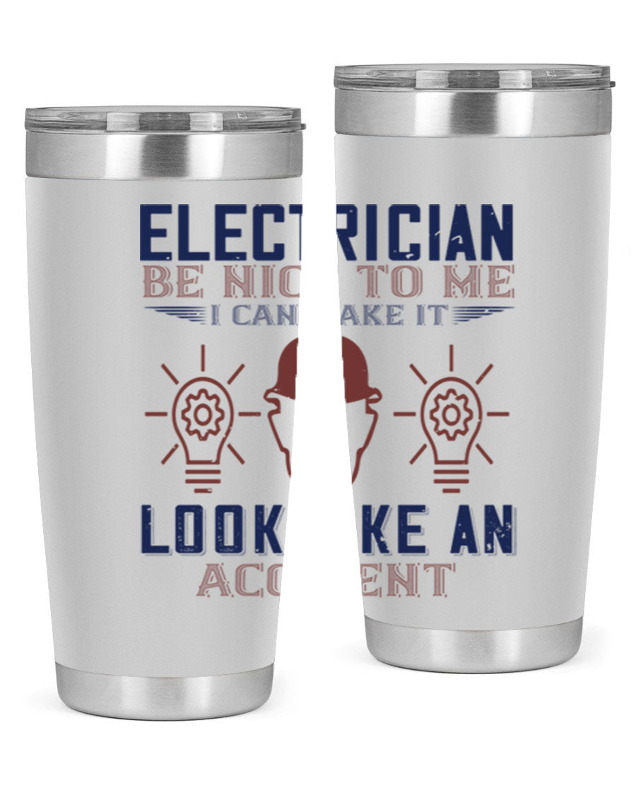 Electrician Nice to Me tumbler featuring a stylish design, double wall vacuum stainless steel construction, and a press-in drink-thru lid.