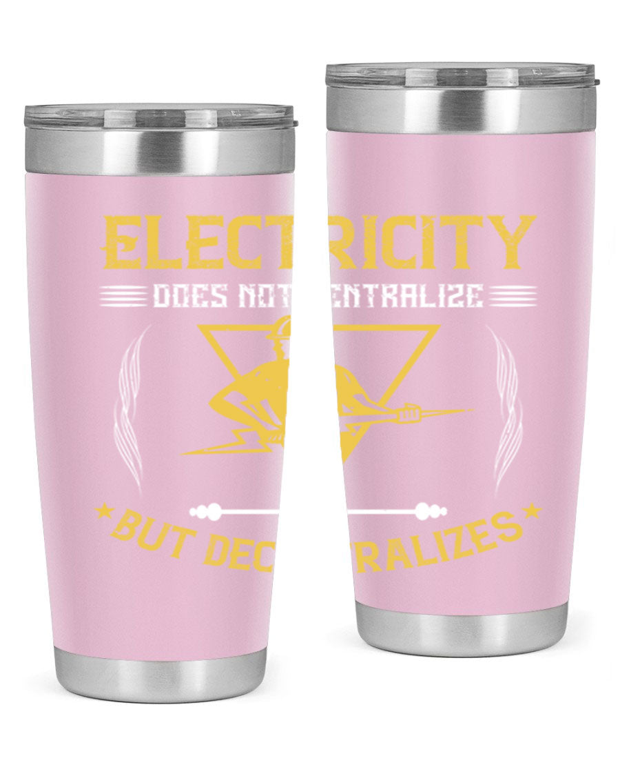 Electricity does not centralize but decentralizes Style 49# tumbler, featuring double wall vacuum stainless steel and a stylish design.