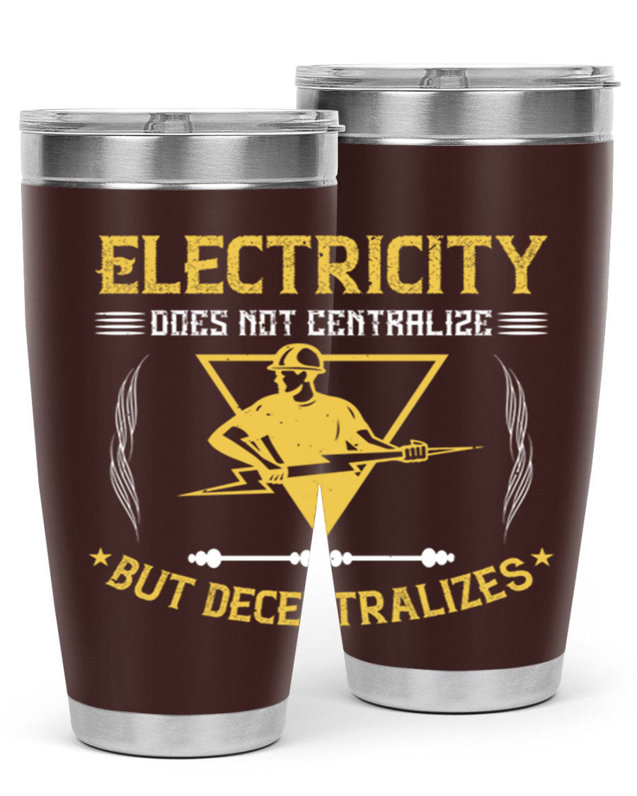 Electricity does not centralize but decentralizes Style 49# tumbler, featuring double wall vacuum stainless steel and a stylish design.