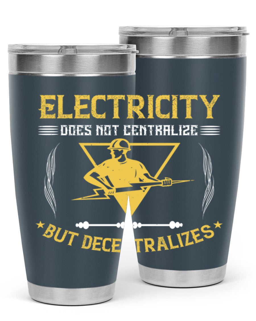 Electricity does not centralize but decentralizes Style 49# tumbler, featuring double wall vacuum stainless steel and a stylish design.