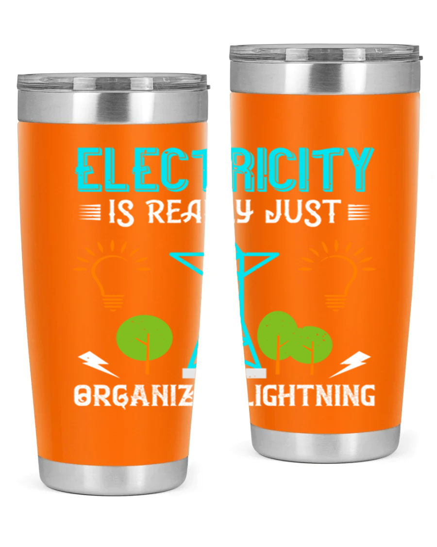 Electricity is really just organized lightning tumbler, double wall vacuum stainless steel with copper lining, featuring a drink-thru lid.
