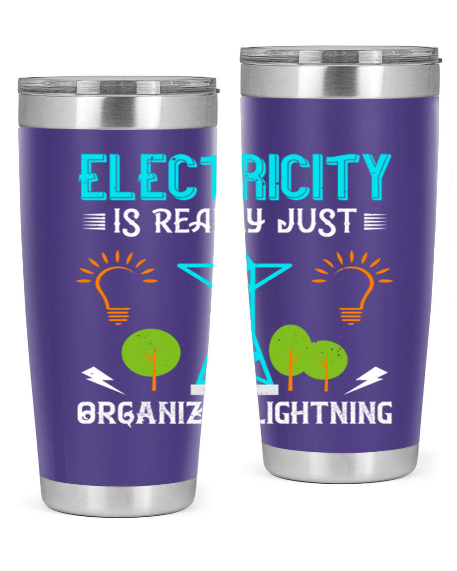 Electricity is really just organized lightning tumbler, double wall vacuum stainless steel with copper lining, featuring a drink-thru lid.