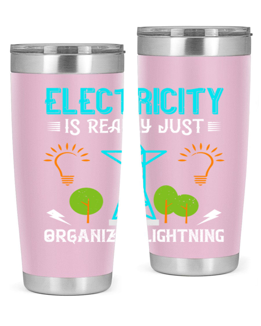 Electricity is really just organized lightning tumbler, double wall vacuum stainless steel with copper lining, featuring a drink-thru lid.