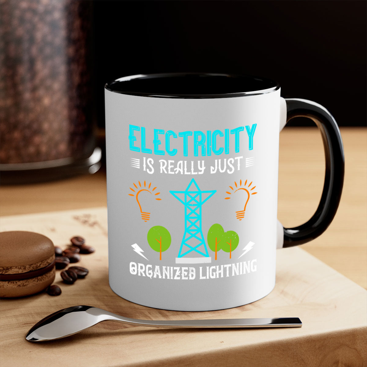 Electricity is really just organized lightning Style 46# Mug with a glossy finish, featuring a colored handle and interior in five vibrant colors.