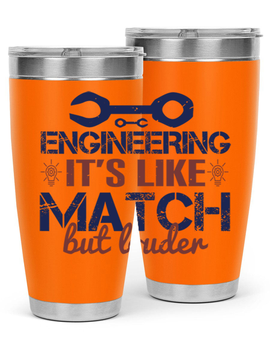 Engineering It's Like Match But Louder tumbler in stainless steel with vibrant print, showcasing its double wall vacuum insulation.