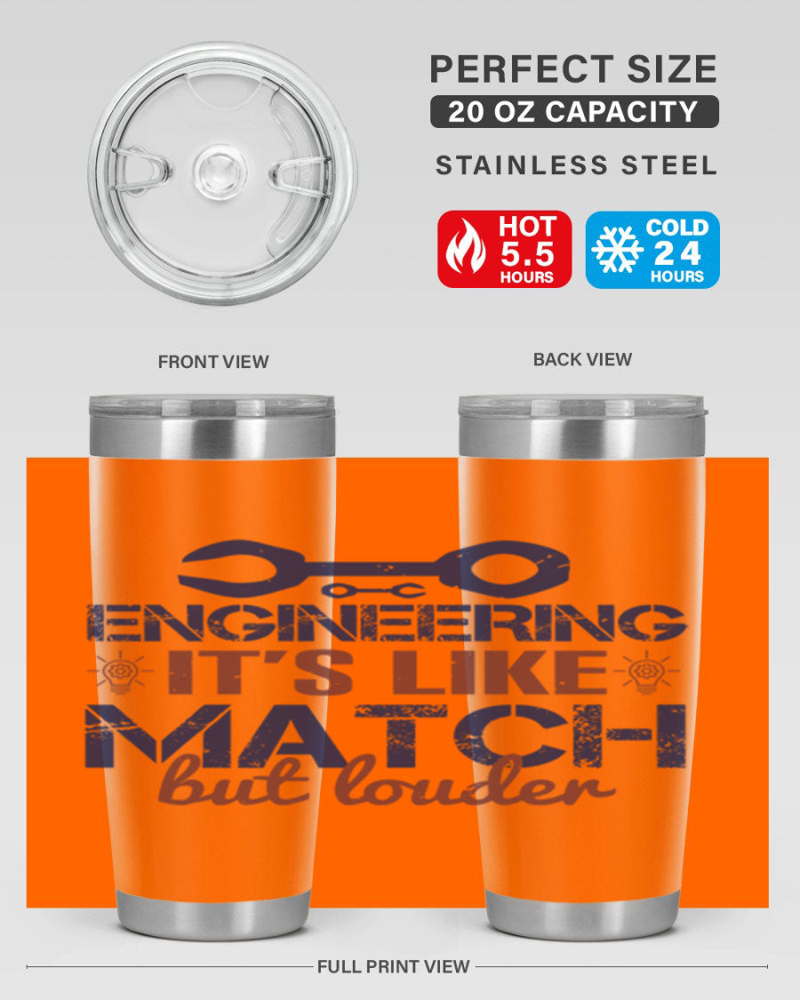 Engineering It's Like Match But Louder tumbler in stainless steel with vibrant print, showcasing its double wall vacuum insulation.