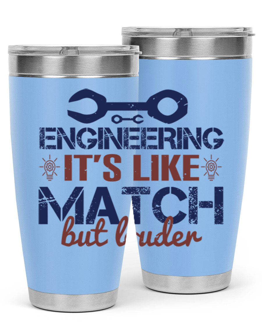Engineering It's Like Match But Louder tumbler in stainless steel with vibrant print, showcasing its double wall vacuum insulation.