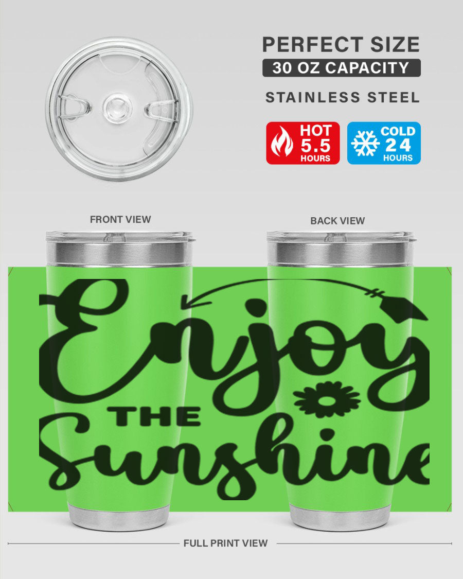 Enjoy The Sunshine134# spring tumbler in stainless steel with a vibrant design, perfect for hot and cold beverages.