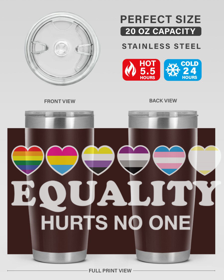A stylish 20oz and 30oz stainless steel tumbler featuring the phrase 'Equality Hurts No One' with vibrant colors, perfect for LGBTQ+ supporters.