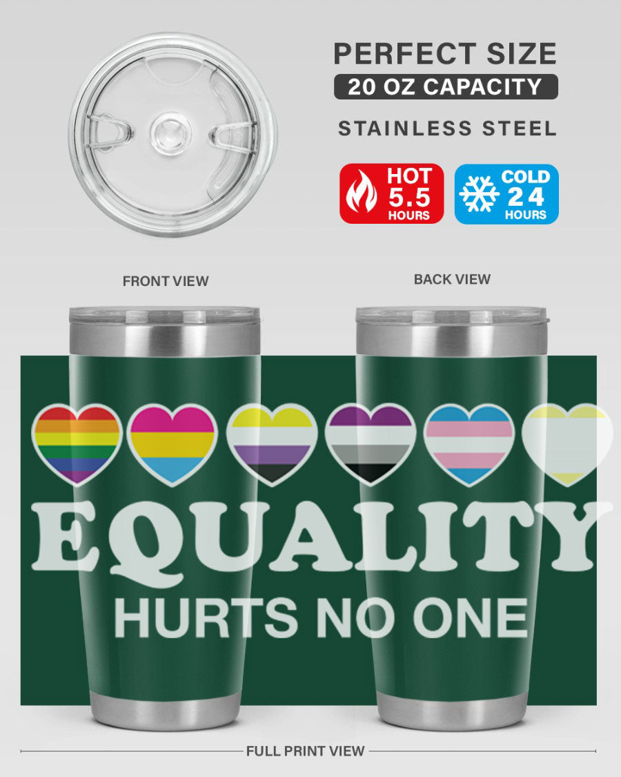 A stylish 20oz and 30oz stainless steel tumbler featuring the phrase 'Equality Hurts No One' with vibrant colors, perfect for LGBTQ+ supporters.