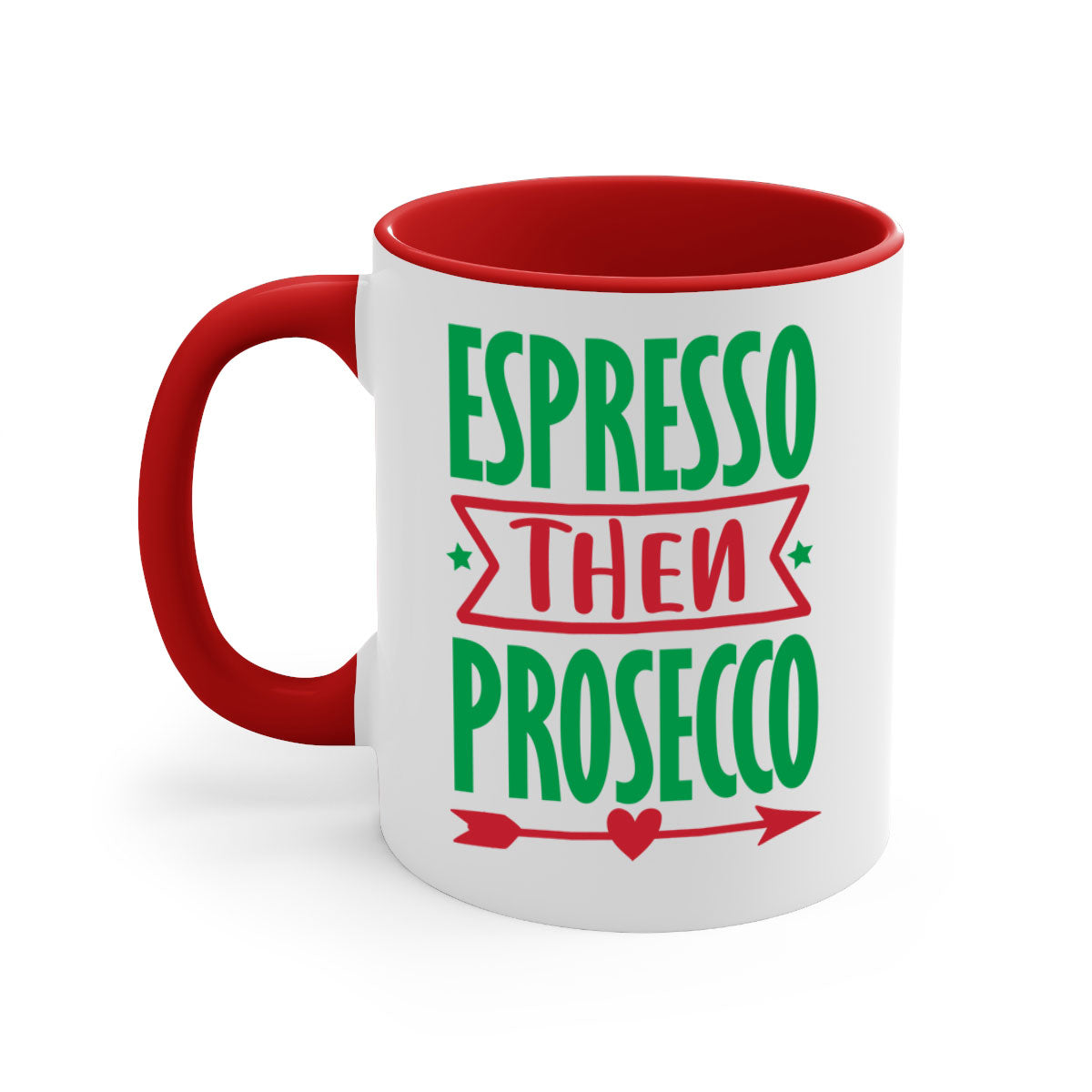 Espresso Then Prosecco Mug with colorful handle and glossy finish, perfect for coffee and tea lovers.