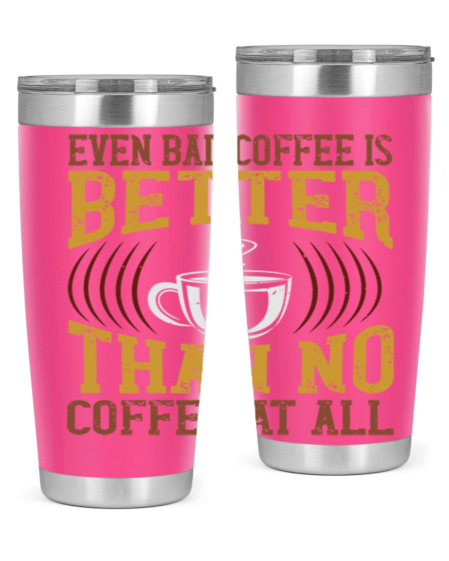 20oz and 30oz stainless steel tumblers with a humorous coffee quote, featuring a drink-thru lid and sleek design.
