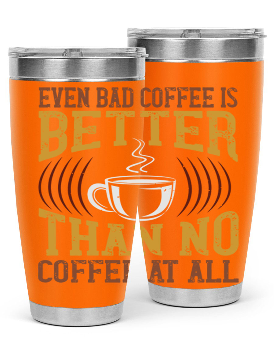 20oz and 30oz stainless steel tumblers with a humorous coffee quote, featuring a drink-thru lid and sleek design.
