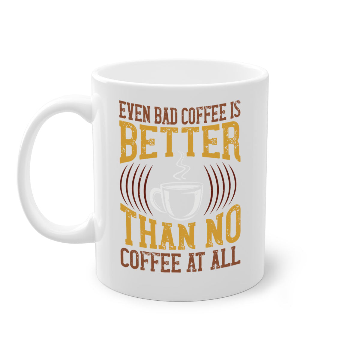 Two-tone ceramic coffee mug with a humorous quote, available in multiple colors and sizes.