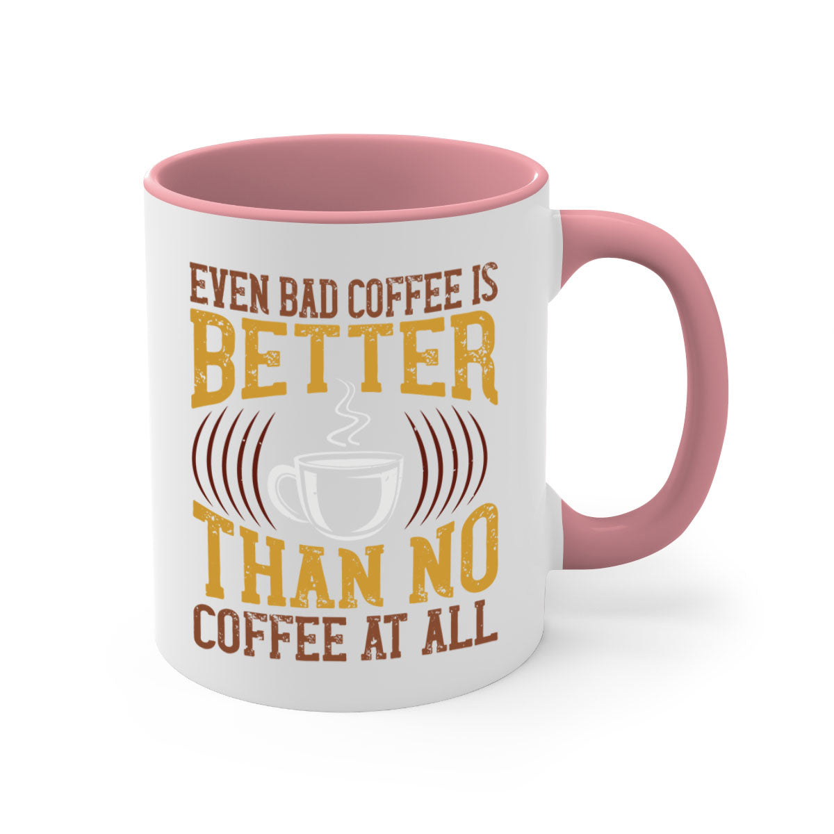 Two-tone ceramic coffee mug with a humorous quote, available in multiple colors and sizes.