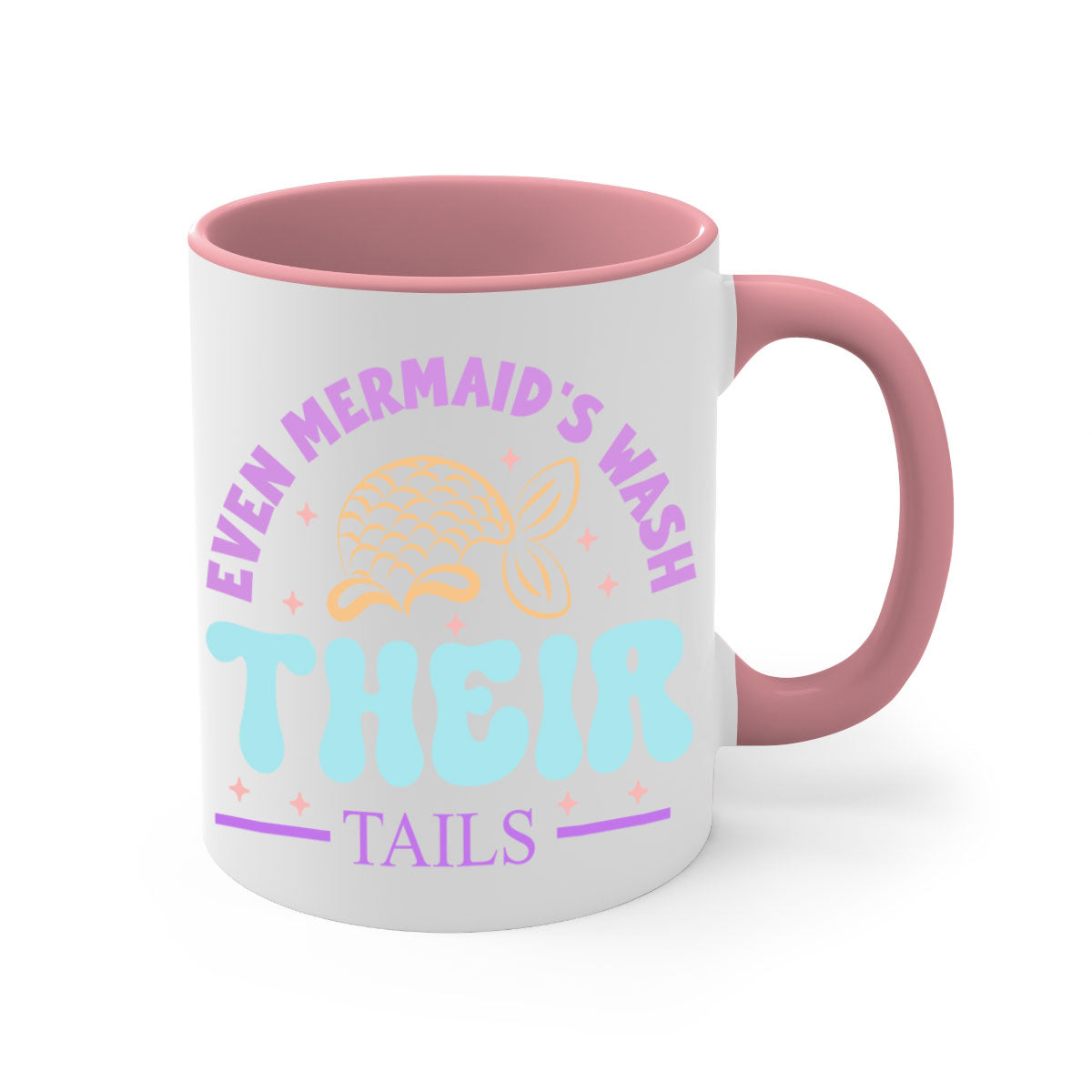 Even Mermaids Wash their Tails mug featuring a glossy finish, colorful handle, and interior, available in multiple sizes.