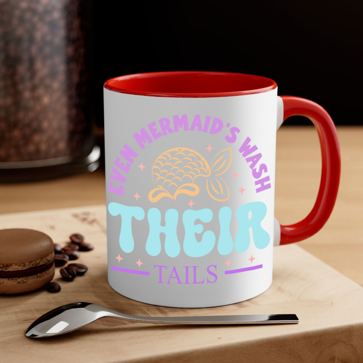 Even Mermaids Wash their Tails mug featuring a glossy finish, colorful handle, and interior, available in multiple sizes.