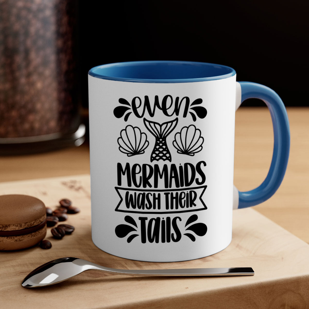 Even Mermaids Wash Their Tails Mug with colorful handle and glossy finish, available in multiple colors.