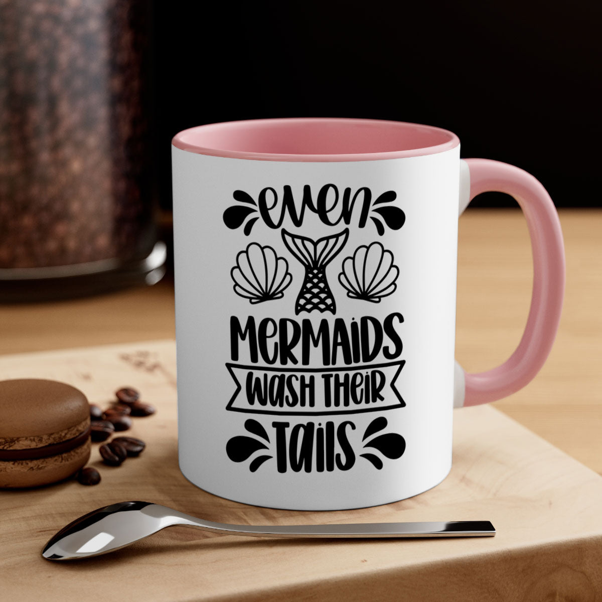 Even Mermaids Wash Their Tails Mug with colorful handle and glossy finish, available in multiple colors.