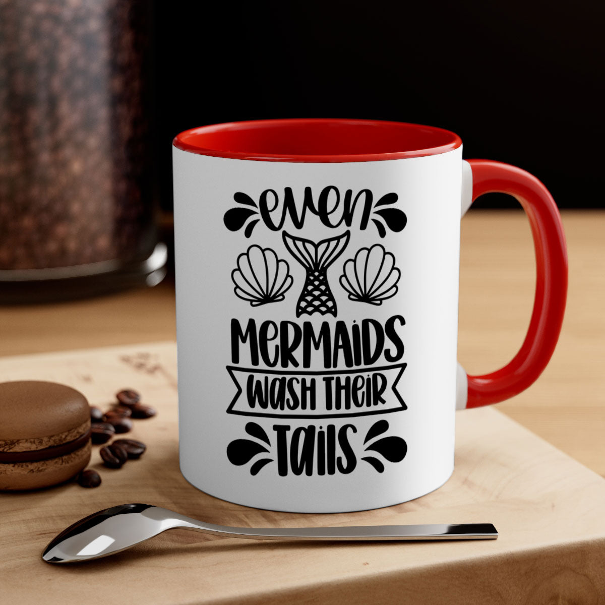 Even Mermaids Wash Their Tails Mug with colorful handle and glossy finish, available in multiple colors.