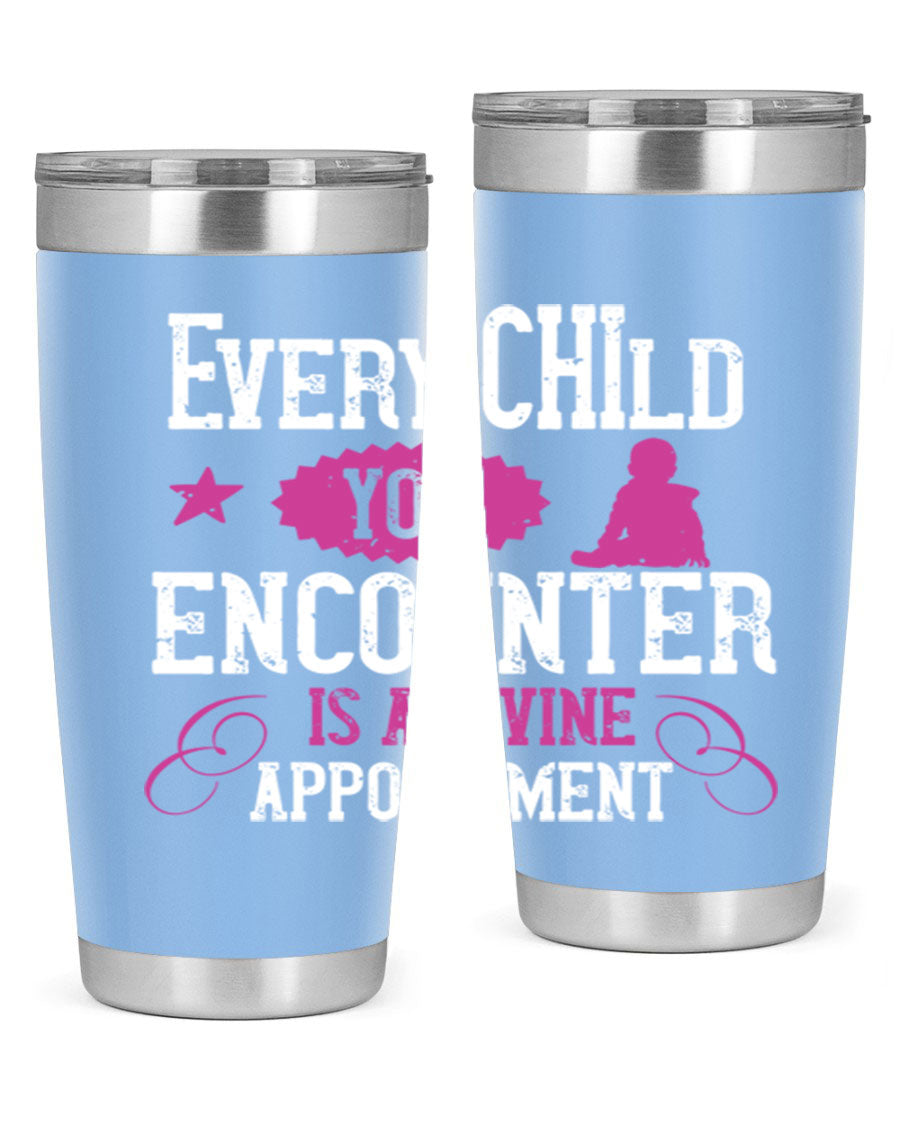 Every Child You Encounter tumbler in stainless steel with a divine appointment message, showcasing its sleek design and practical features.
