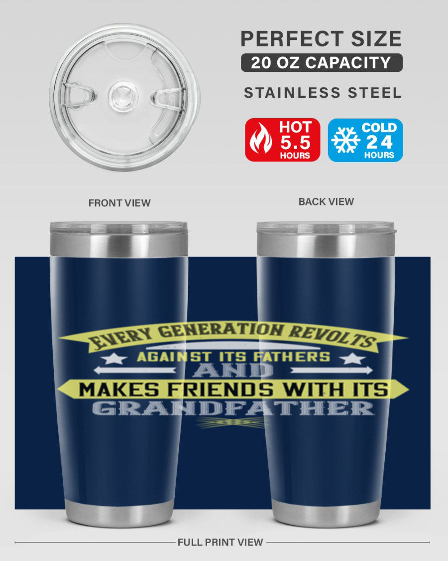 Every Generation Revolts Against Its Fathers Tumbler in stainless steel, showcasing its sleek design and drink-thru lid.