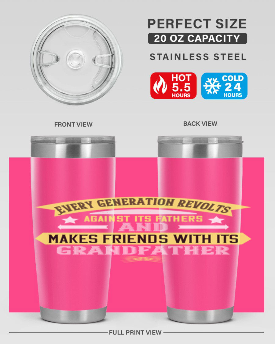 Every Generation Revolts Against Its Fathers Tumbler in stainless steel, showcasing its sleek design and drink-thru lid.