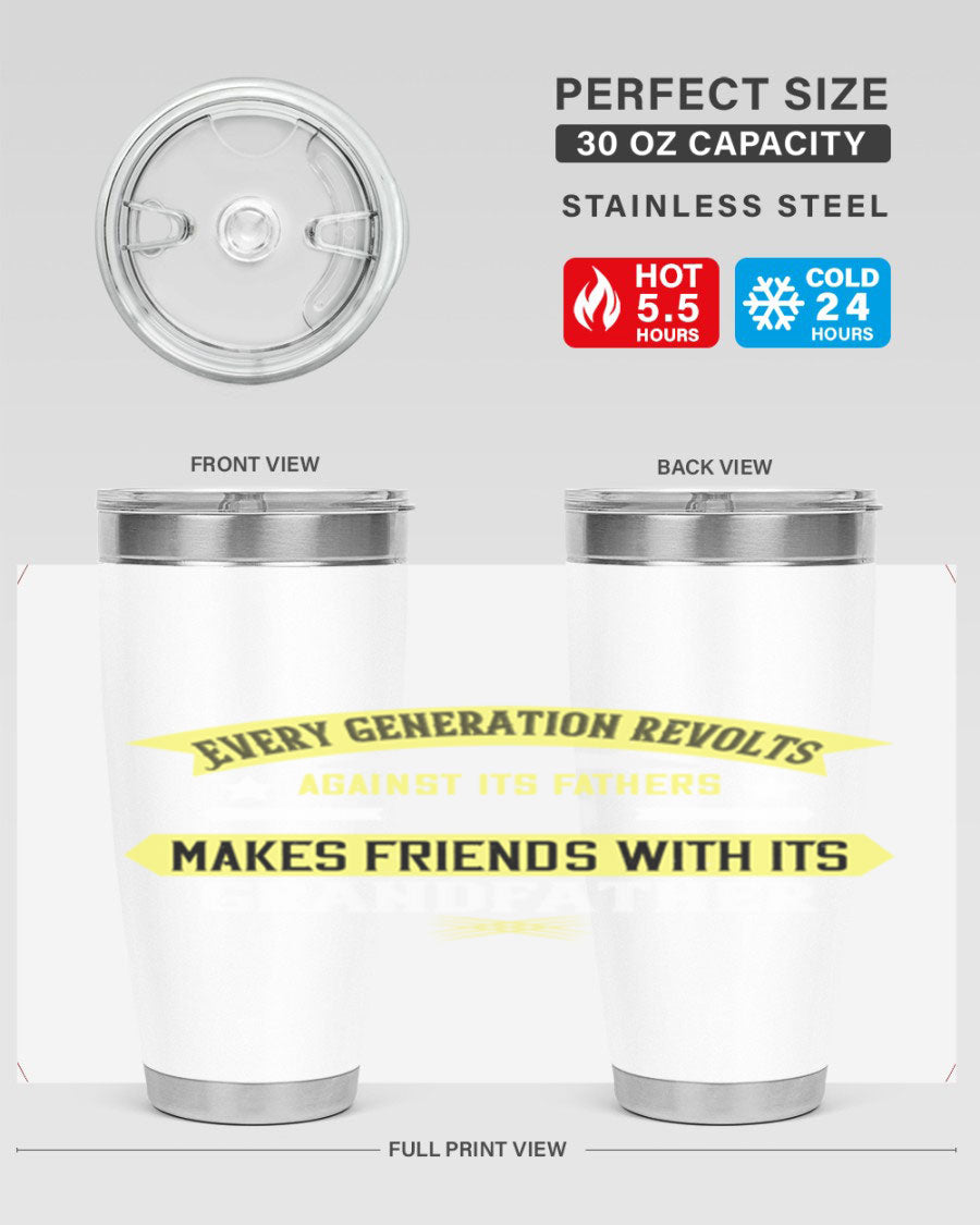 Every Generation Revolts Against Its Fathers Tumbler in stainless steel, showcasing its sleek design and drink-thru lid.