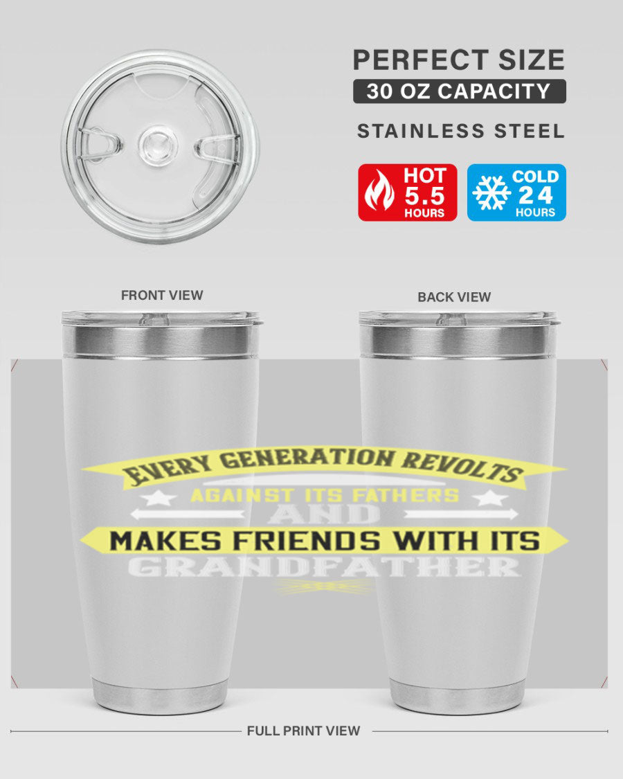 Every Generation Revolts Against Its Fathers Tumbler in stainless steel, showcasing its sleek design and drink-thru lid.