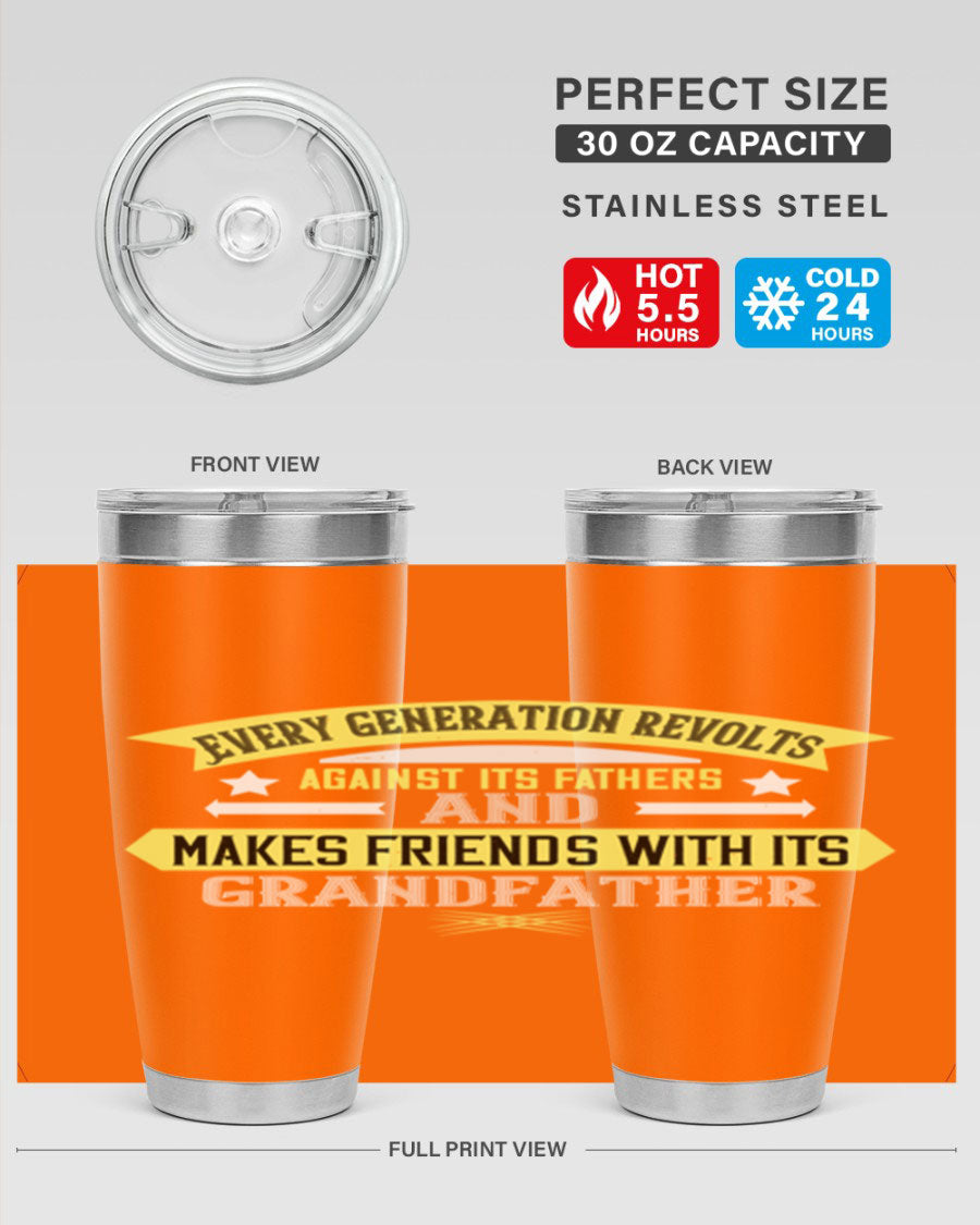 Every Generation Revolts Against Its Fathers Tumbler in stainless steel, showcasing its sleek design and drink-thru lid.