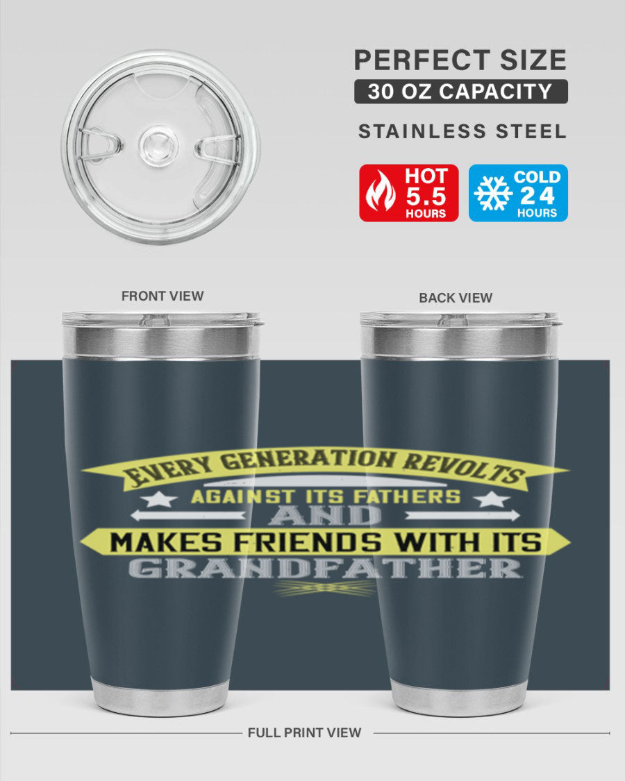 Every Generation Revolts Against Its Fathers Tumbler in stainless steel, showcasing its sleek design and drink-thru lid.