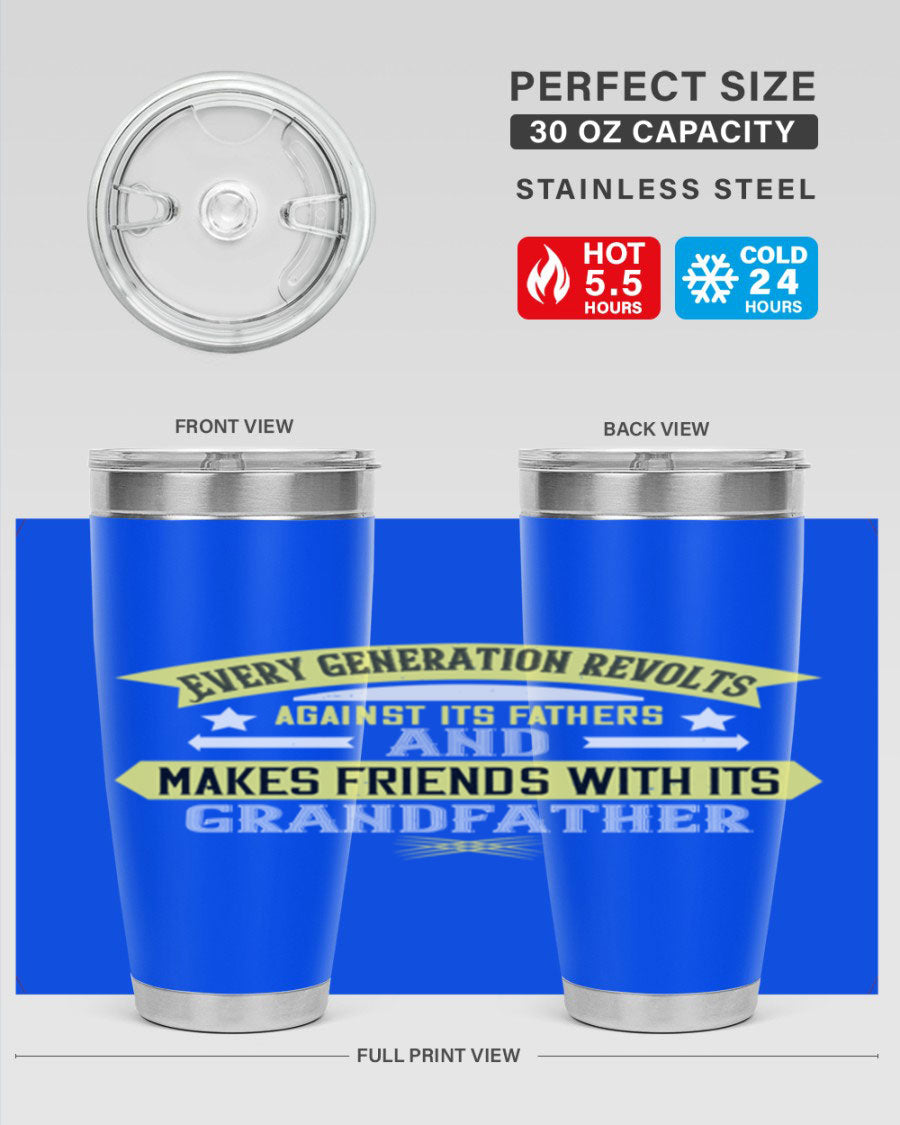 Every Generation Revolts Against Its Fathers Tumbler in stainless steel, showcasing its sleek design and drink-thru lid.