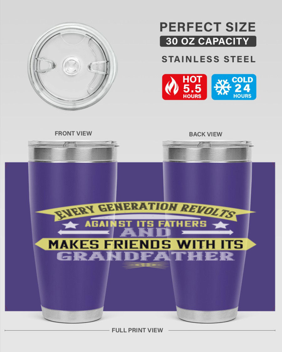 Every Generation Revolts Against Its Fathers Tumbler in stainless steel, showcasing its sleek design and drink-thru lid.