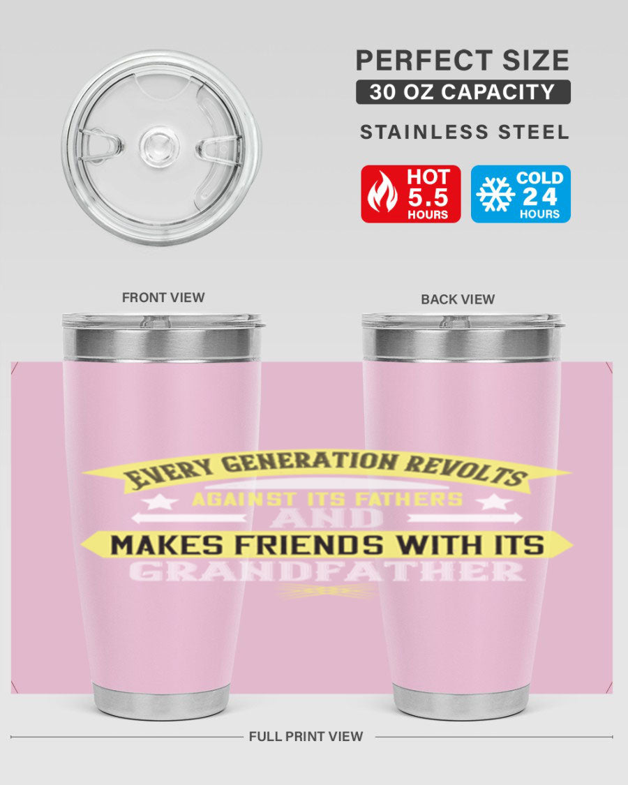 Every Generation Revolts Against Its Fathers Tumbler in stainless steel, showcasing its sleek design and drink-thru lid.