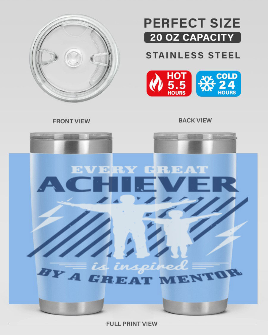 Every Great Achiever 230# Tumbler, 20oz double wall vacuum stainless steel with copper lining, featuring a drink-thru lid.