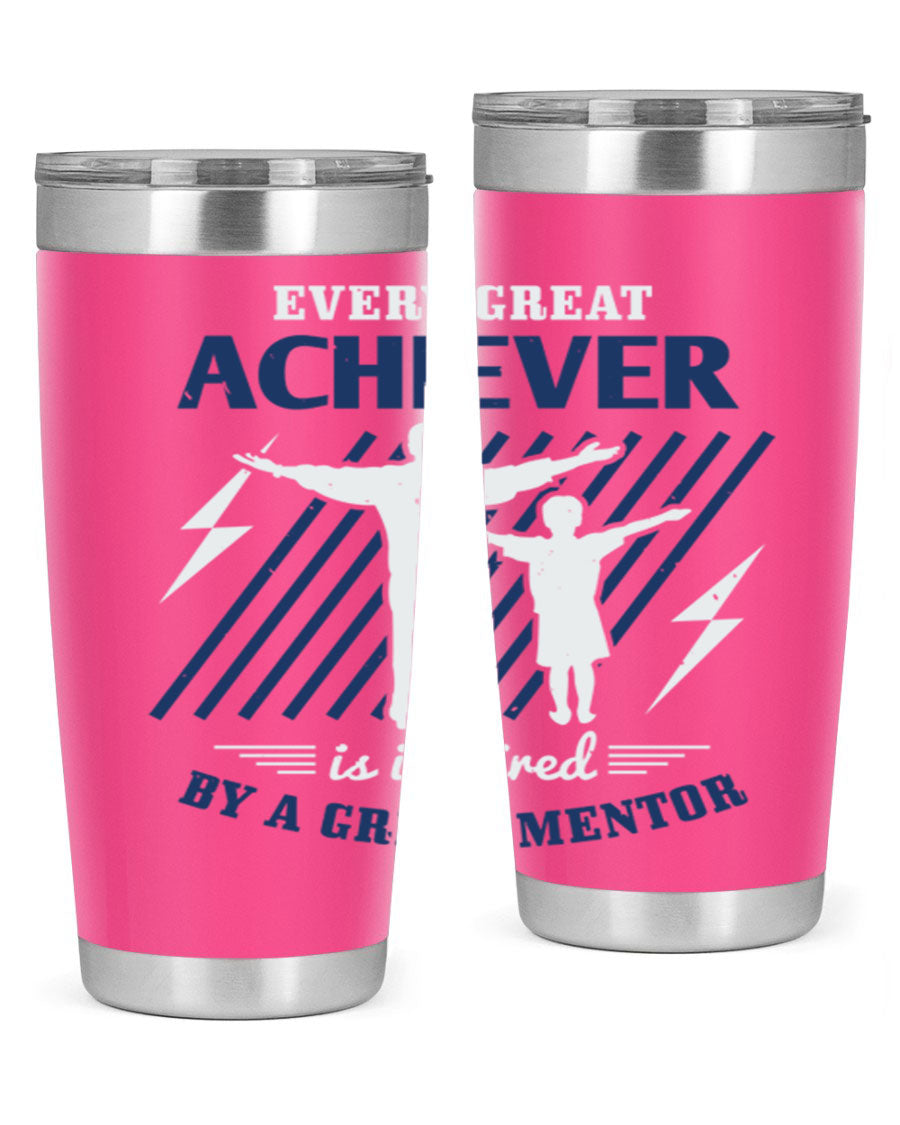 Every Great Achiever 230# Tumbler, 20oz double wall vacuum stainless steel with copper lining, featuring a drink-thru lid.