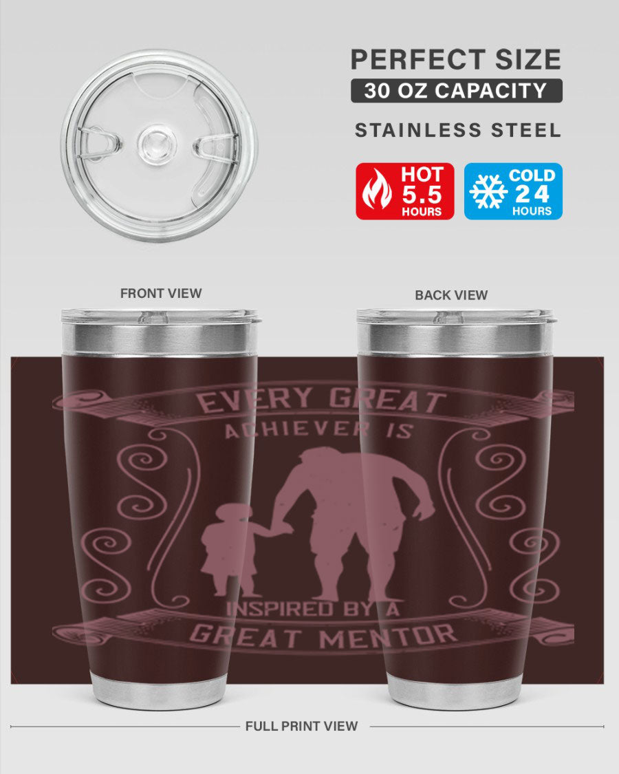 A stylish 20oz and 30oz stainless steel tumbler featuring an inspirational quote about mentorship, perfect for Father's Day gifts.