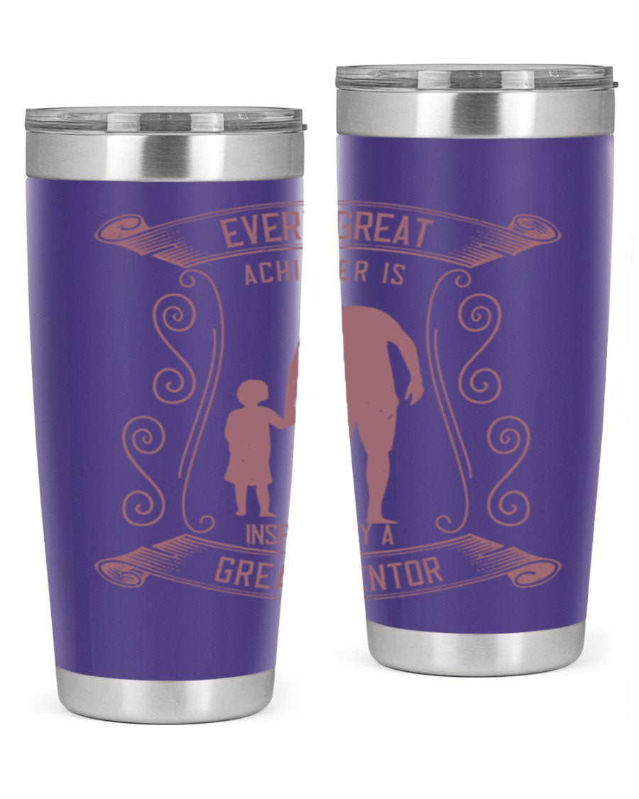 A stylish 20oz and 30oz stainless steel tumbler featuring an inspirational quote about mentorship, perfect for Father's Day gifts.