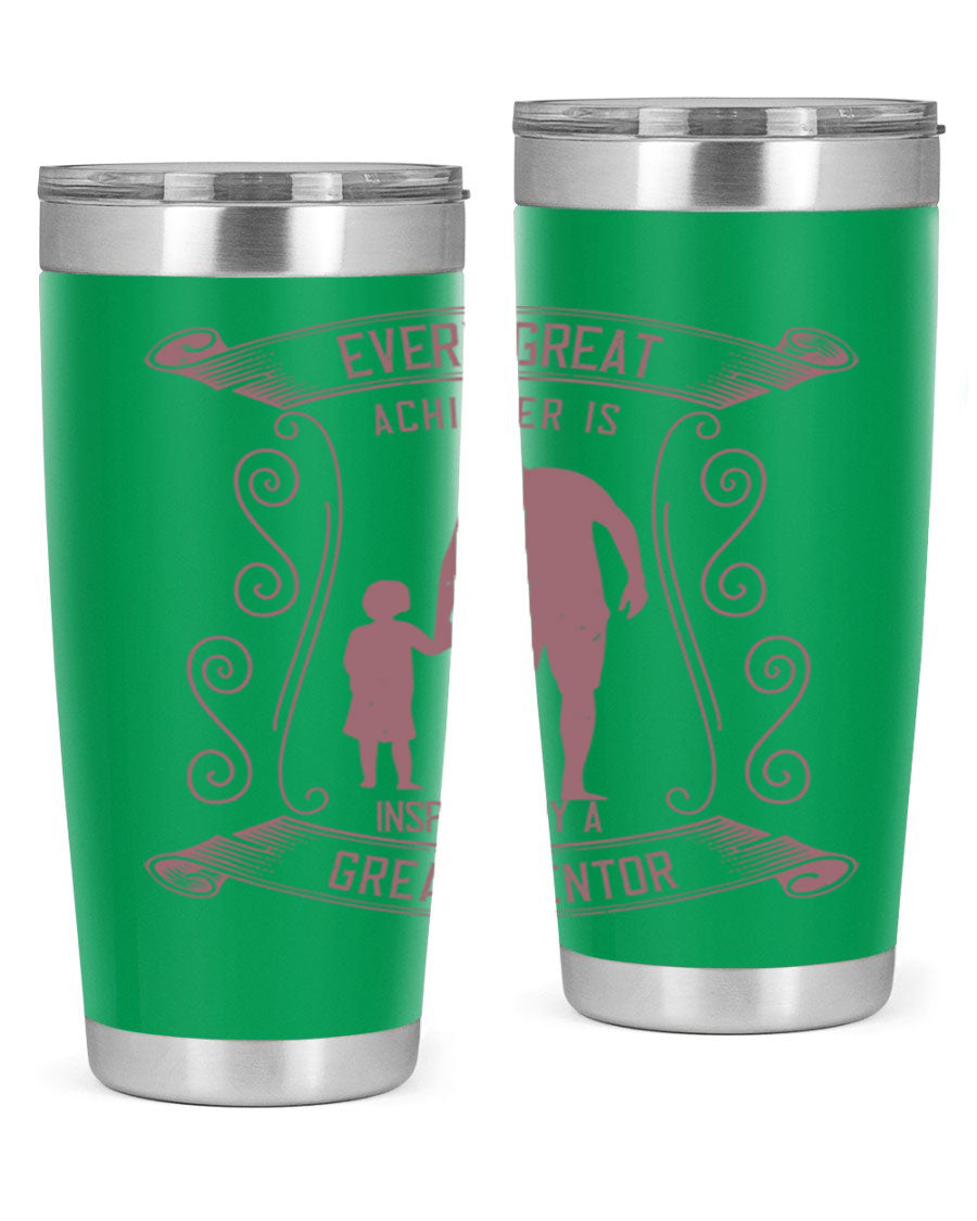 A stylish 20oz and 30oz stainless steel tumbler featuring an inspirational quote about mentorship, perfect for Father's Day gifts.