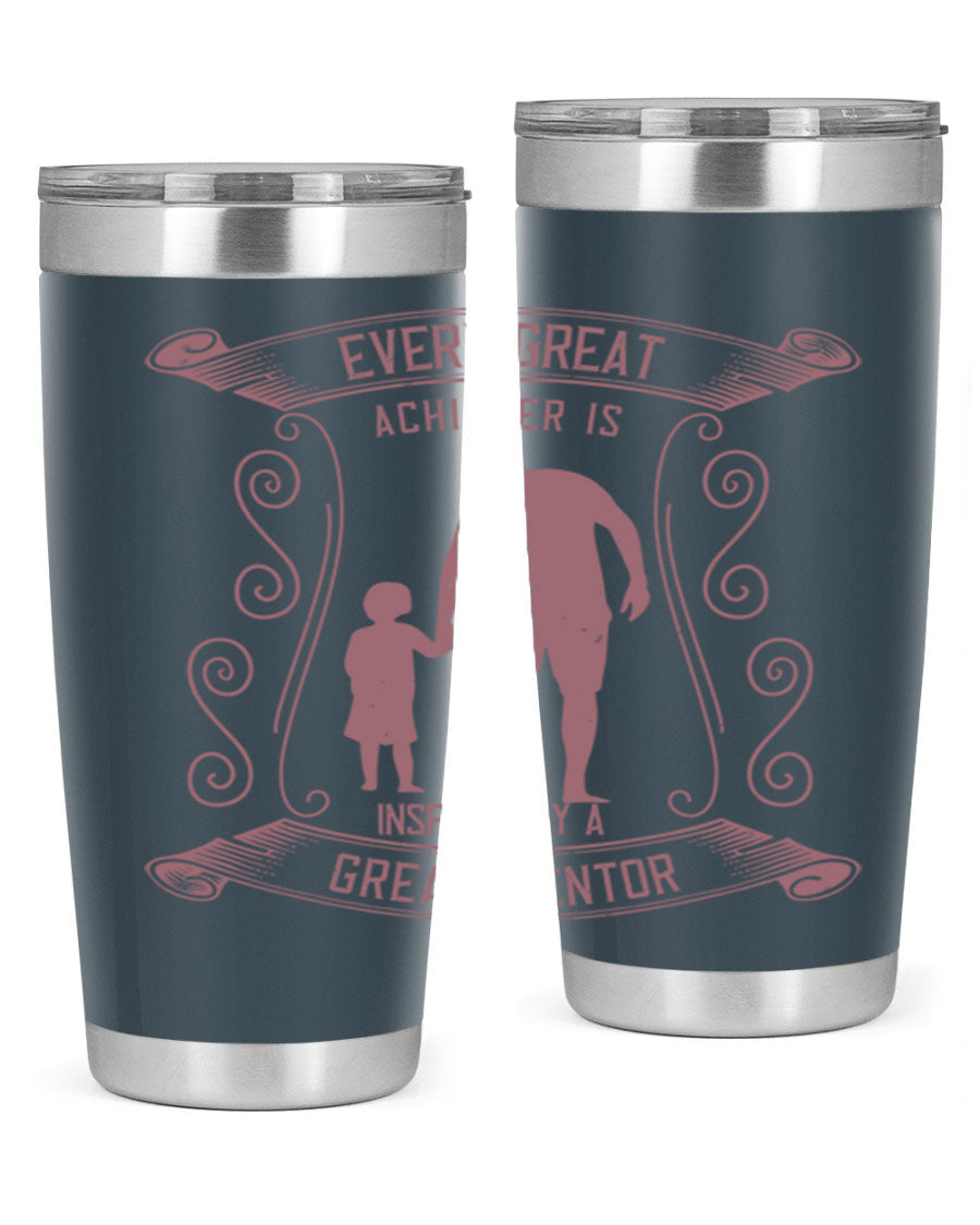 A stylish 20oz and 30oz stainless steel tumbler featuring an inspirational quote about mentorship, perfect for Father's Day gifts.