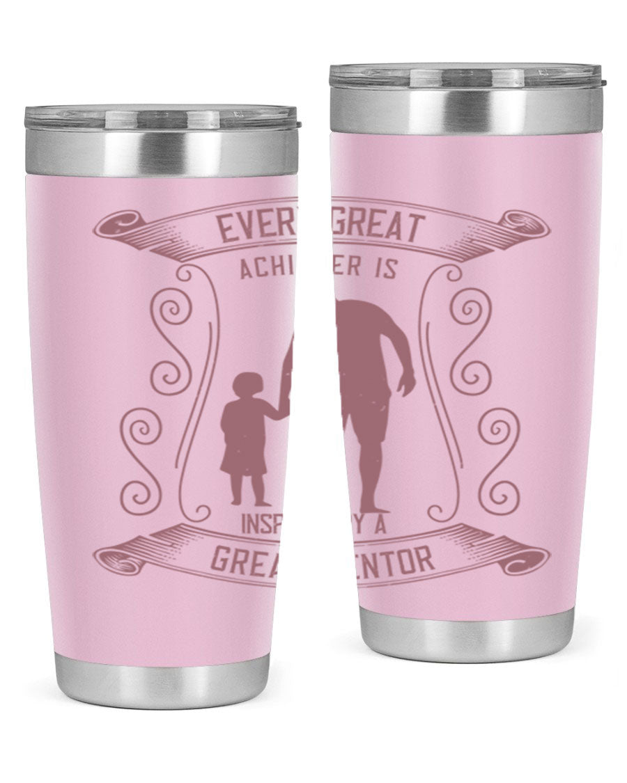 A stylish 20oz and 30oz stainless steel tumbler featuring an inspirational quote about mentorship, perfect for Father's Day gifts.