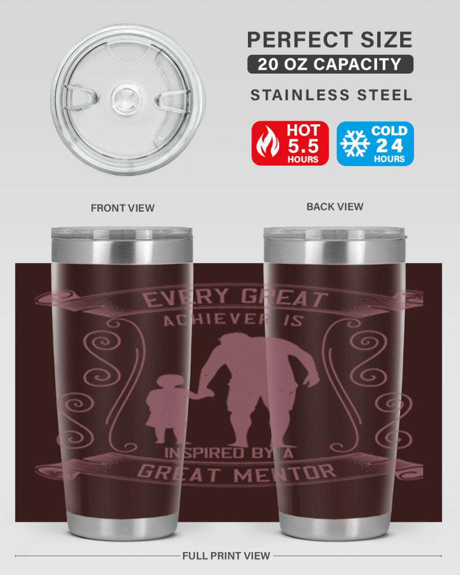 A stylish 20oz and 30oz stainless steel tumbler featuring an inspirational quote about mentorship, perfect for Father's Day gifts.