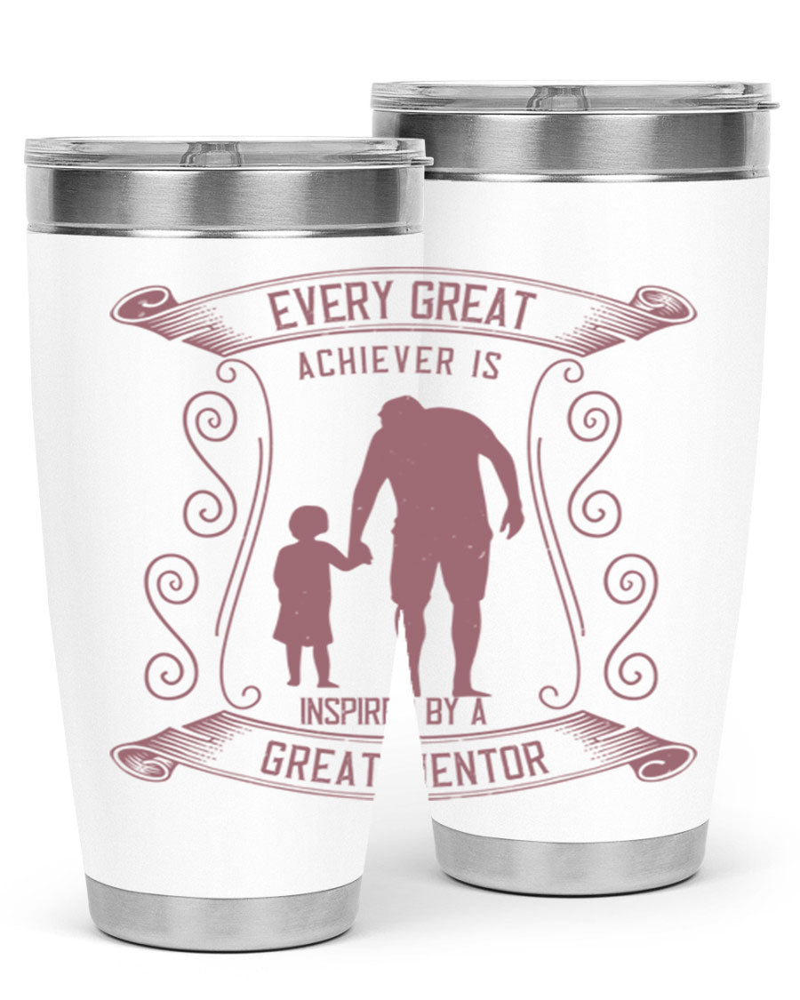 A stylish 20oz and 30oz stainless steel tumbler featuring an inspirational quote about mentorship, perfect for Father's Day gifts.