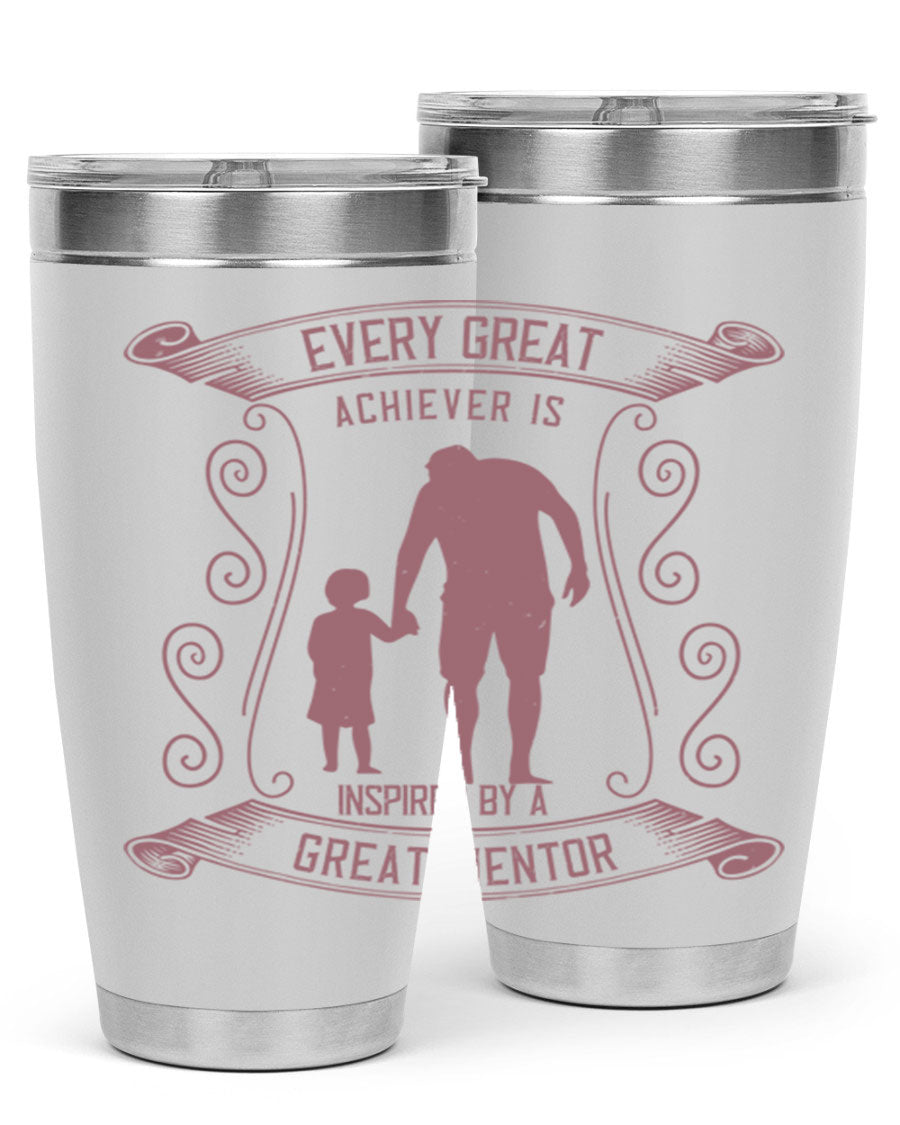 A stylish 20oz and 30oz stainless steel tumbler featuring an inspirational quote about mentorship, perfect for Father's Day gifts.
