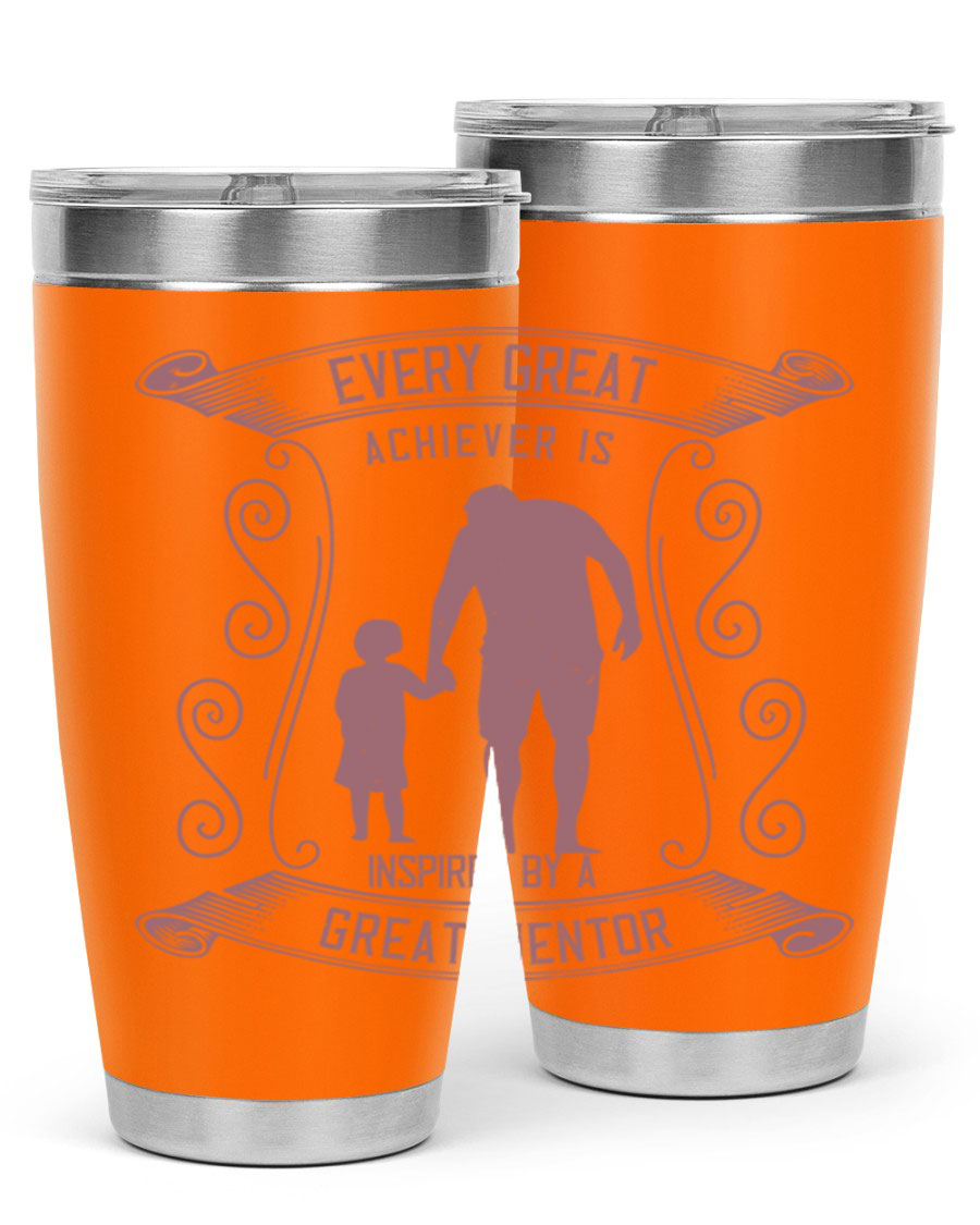 A stylish 20oz and 30oz stainless steel tumbler featuring an inspirational quote about mentorship, perfect for Father's Day gifts.